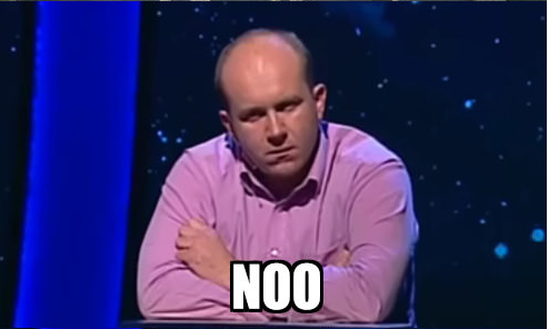 noooo.png.c3c31309450e7e401c414c0fde30671d.png